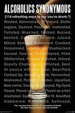 Alcoholics Synonymous Poster 24x36