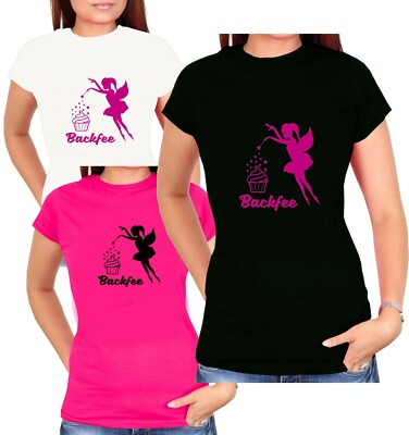 BACKFEE FEE TRINKERBELL GIRLY SHIRT SPRÜCHESHIRT FUNSHIRT PARTYSHIRT FASCHING