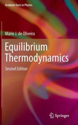 Equilibrium Thermodynamics by Mário J de Oliveira: New