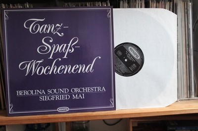 Berolina Sound Orchestra Siegfried Mai   Tanz - Spaß - Wochenend - Monopol LP