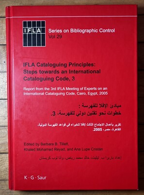 IFLA Series on Bibliographic Control Ser.: IFLA Cataloguing Principles: Steps...