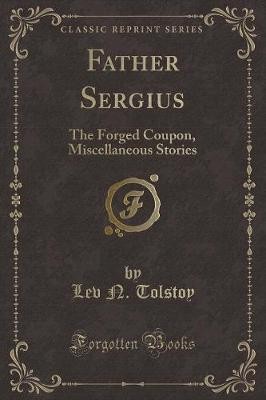 Father Sergius The Forged Coupon, Miscellaneous St