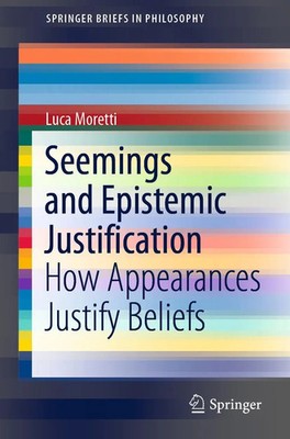 Luca Moretti | Seemings and Epistemic Justification | Taschenbuch | Englisch