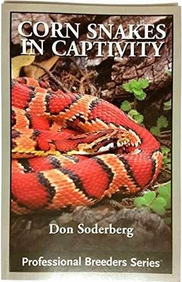 Corn Snakes in Captivity - Paperback, by Don Soderberg - Acceptable