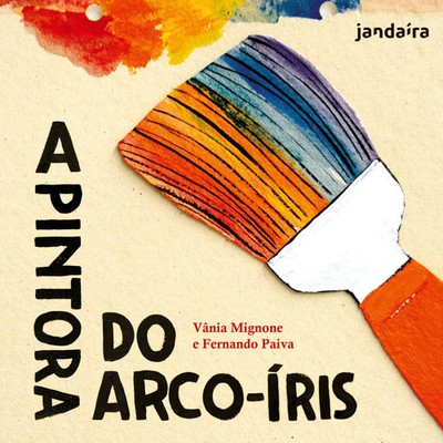 Fernando Paiva | A Pintora do Arco iris | Taschenbuch | Portugiesisch (2021)