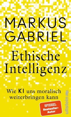Ethische Intelligenz Markus Gabriel