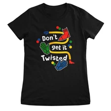 Officially Licensed Twister - Don't Get Twisted Women T-Shirt