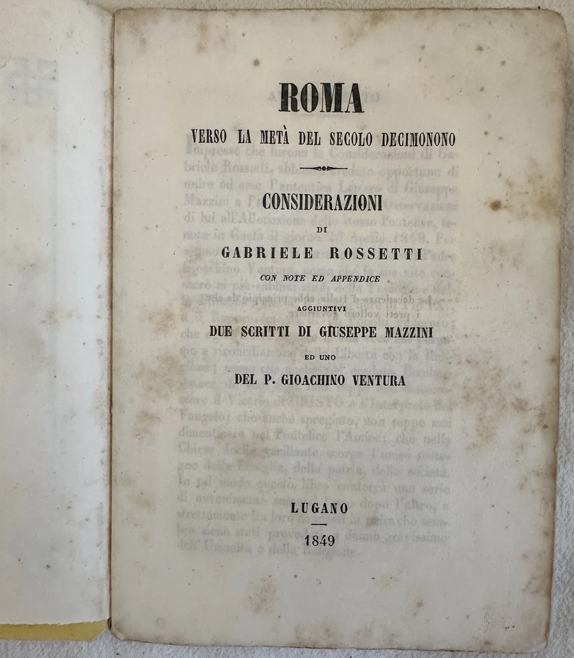 ROSSETTI ROMA VERSO LA META DEL SECOLO DECIMONONO LIBRI PROIBITI MAZZINI 1849 - Immagine 2 di 2