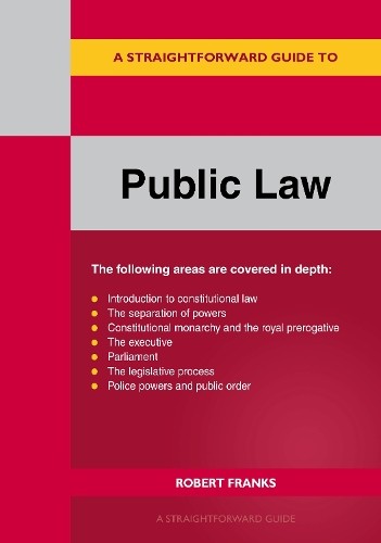 A Straightforward Guide To Public Law Robert Franks - Image 5