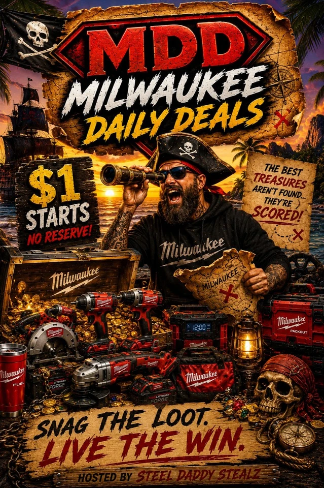 $1 Milwaukee Power Tools NewSuddenDeath 06/26/26 with Steel Daddy & Kallie