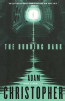 Burning Dark Adam Christopher Taschenbuch Kartoniert / Broschiert Englisch 2015