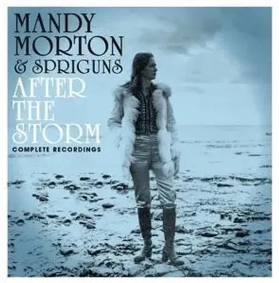 After the Storm - Complete Recordings | Mandy Morton And Spriguns | Englisch