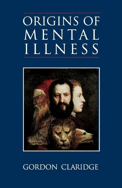 Gordon Claridge | Origins Of Mental Illness | Taschenbuch | Englisch (1996)-image