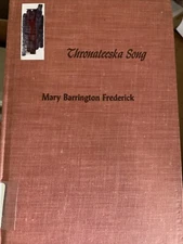 Thronateeska Song A Poem By Mary Barrington Frederick 1961 Hardcover First Ed.