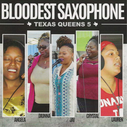 Bloodest Saxophone Texas Queens 5 (CD) Album