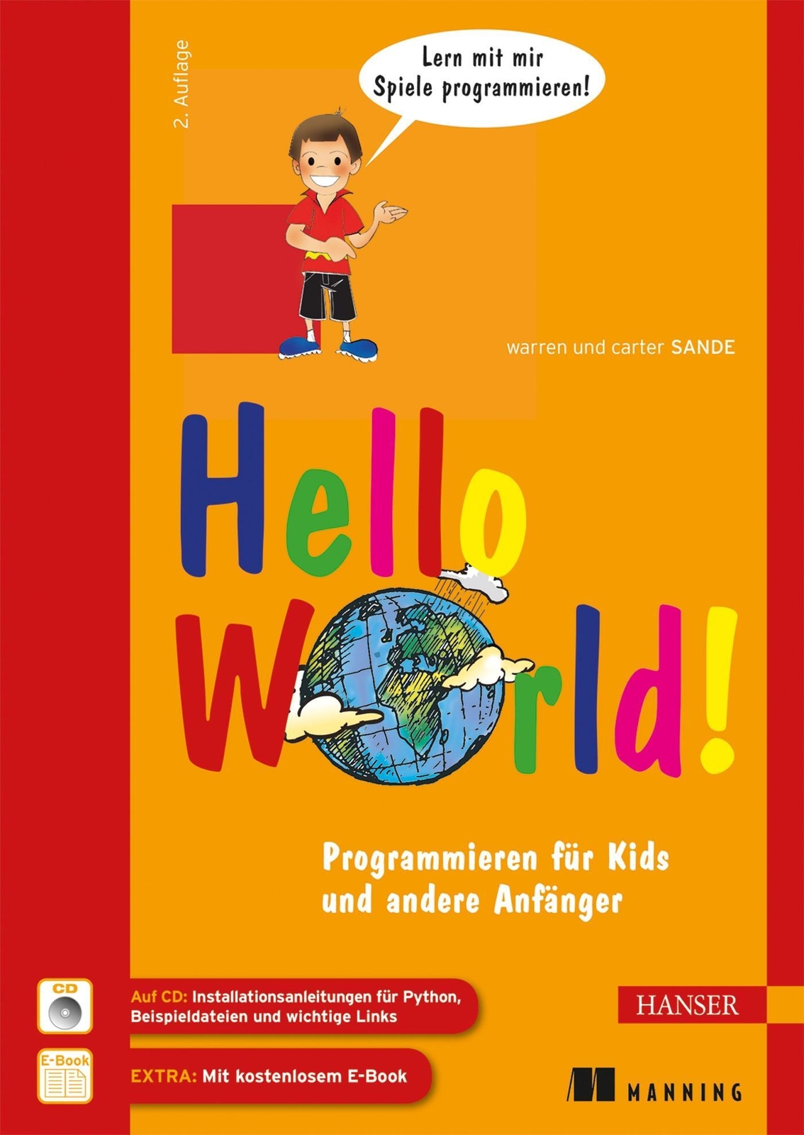 Thumbnail - Hello World Programmieren Für Kids Und Andere Anfänger Warren D. Sande