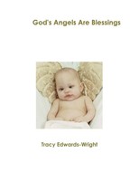 God's Angels Are Blessings Tracy Edwards-Wright Taschenbuch Englisch 2012