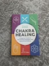 Chakra Healing: A Beginner's Guide to Self-Healing Techniques that Balanc-Great