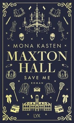 Save Me: Special Edition (Maxton Hall Reihe, Band 1) Kasten, Mona: 1591337-2