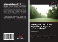 Nylton MáRio Ramos ValençA JúNior | ZróWnowa¿Ony RozwóJ Miejskich ProjektóW...