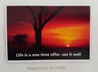 'Life Is A One Time Offer' Quote Gloss Fridge Magnet - M2 F