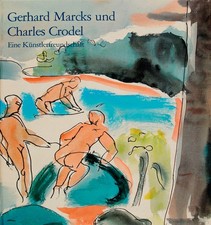Gerhard Marcks und Charles Crodel: Eine Künstlerfreundschaft 1921-1933 Rudl ...