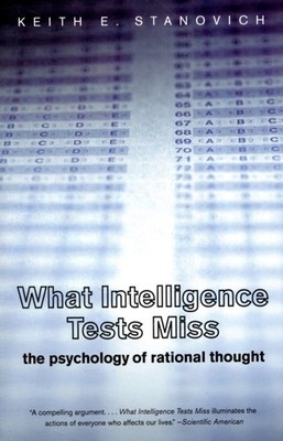 What Intelligence Tests Miss by Keith E Stanovich PAPERBACK 9780300164626