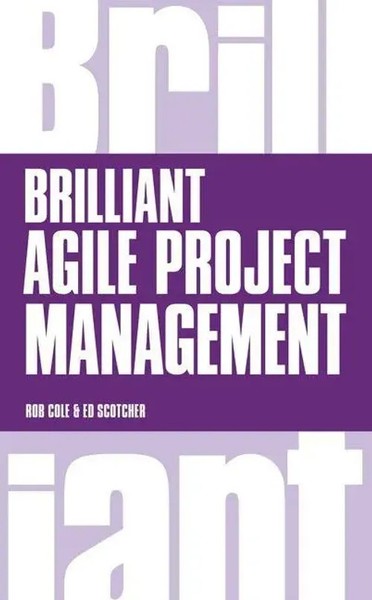 Brilliant Agile Project Management Rob Cole (U. A.) Taschenbuch Englisch 2024-image