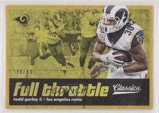 2018 Panini Classics Full Throttle Gold 86/99 Todd Gurley II #13 1s7