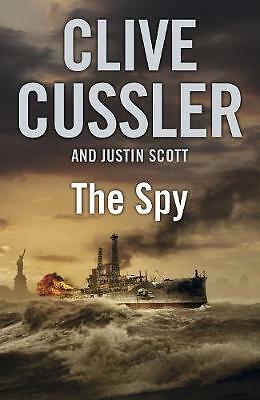 The Spy: Isaac Bell #3 by Clive Cussler, Justin Scott (Hardcover book, 2010)