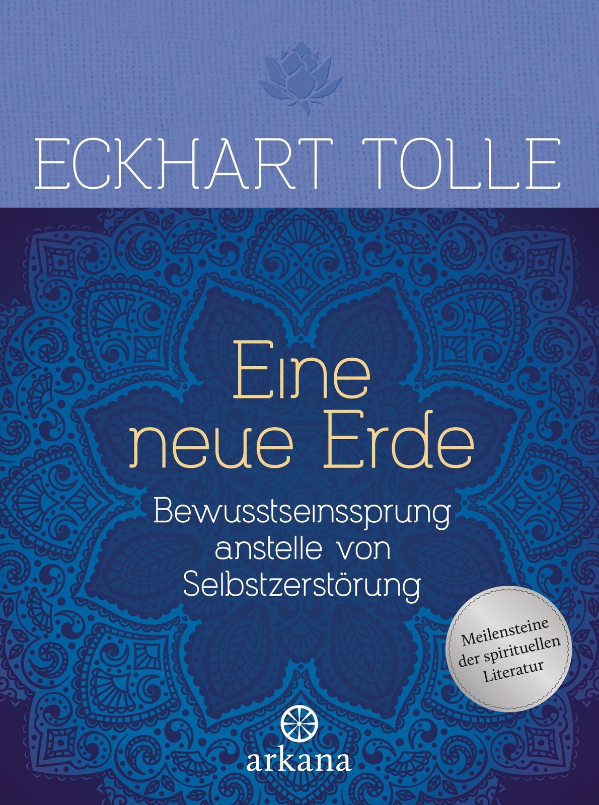 Eine Neue Erde Eckhart Tolle