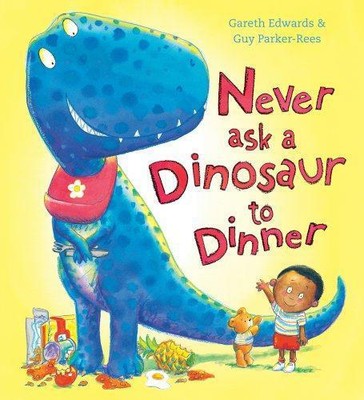 Fragen Sie niemals einen Dinosaurier zum Abendessen - Edwards, Gareth