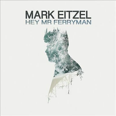 Hey Mr. Ferryman by Mark Eitzel (Record, 2017)