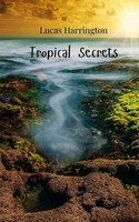 Lucas Harrington | Tropical Secrets | Taschenbuch | Englisch (2025)