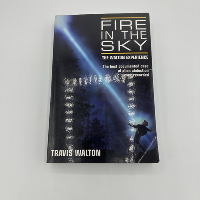 *Signed* Fire in the Sky by Travis Walton UFO Alien Abduction