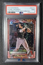 2025 Bowman Slade Caldwell 1st Rose Gold Mini Diamond Refractor /15 BCP-21 Psa 9