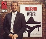 Garrick Ohlsson 2 Disc Music Set - Carl Maria von Weber Complete Piano Sonatas 