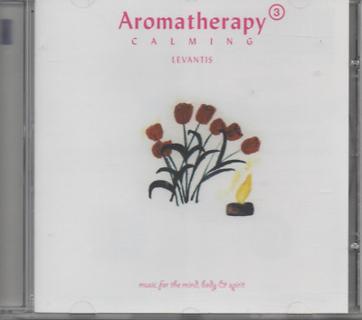 Aromatherapy 3 NEU CD Calming Levantis Music for the mind body & spirit Wellness
