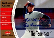 2006 Greats of the Game TOM HENKE Texas Rangers Nickname Greats AUTO