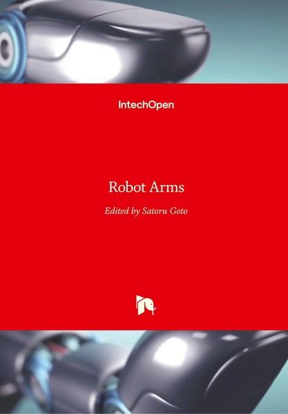 Satoru Goto | Robot Arms | Buch | Englisch (2011) | 274 S. | IntechOpen-image