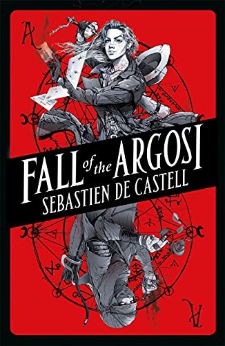 Fall of the Argosi (Spellslinger) - de Castell, Sebastien