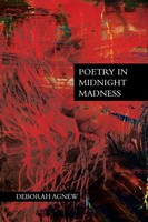 Poetry In Midnight Madness Deborah Agnew Taschenbuch Kartoniert / Broschiert