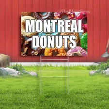MONTREAL DONUTS Indoor Outdoor Yard Sign with metal stakes