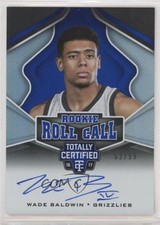 2016 Totally Certified Rookie Roll Call Blue 62/99 Wade Baldwin IV #13 Auto 0c2