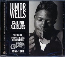 CD Junior Wells - Calling All Blues: The Chief, Profile & USA Recordings 1957-19