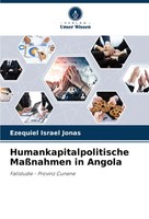 Ezequiel Israel Jonas | Humankapitalpolitische MaßNahmen In Angola | Taschenbuch