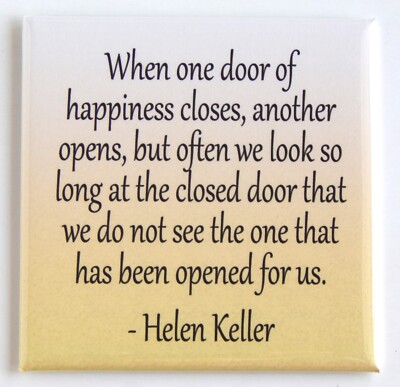 ''When One Door Closes...'' FRIDGE MAGNET inspirational quote