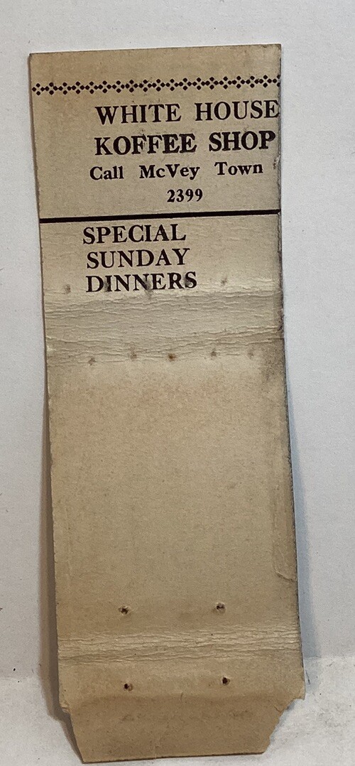 EARLY WHITE HOUSE KOFFEE SHOP McVEYTOWN PA AMOCO GAS DINNERS +MATCHES