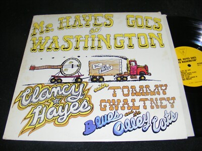 TRAD Jazz Rarity MR. HAYES GOES TO WASHINGTON 1972 Private Issue CLANCY HAYES