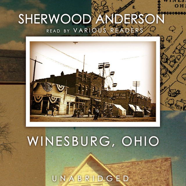 Winesburg, Ohio by Sherwood Anderson 2013 Unabridged CD 9781470892371